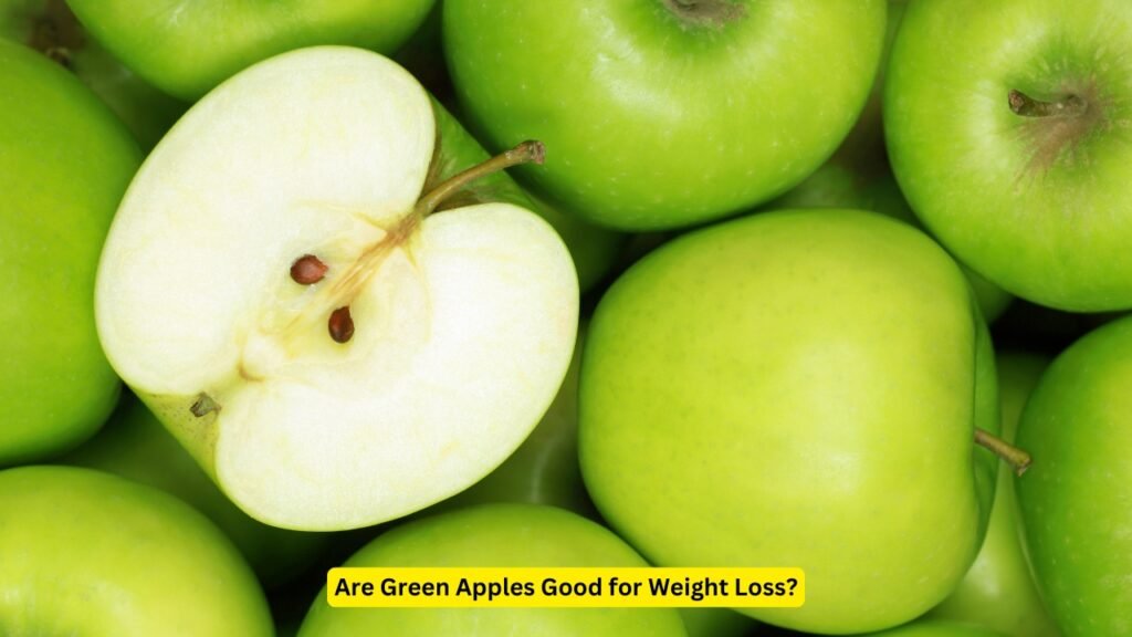 Are Green Apples Good for Weight Loss?