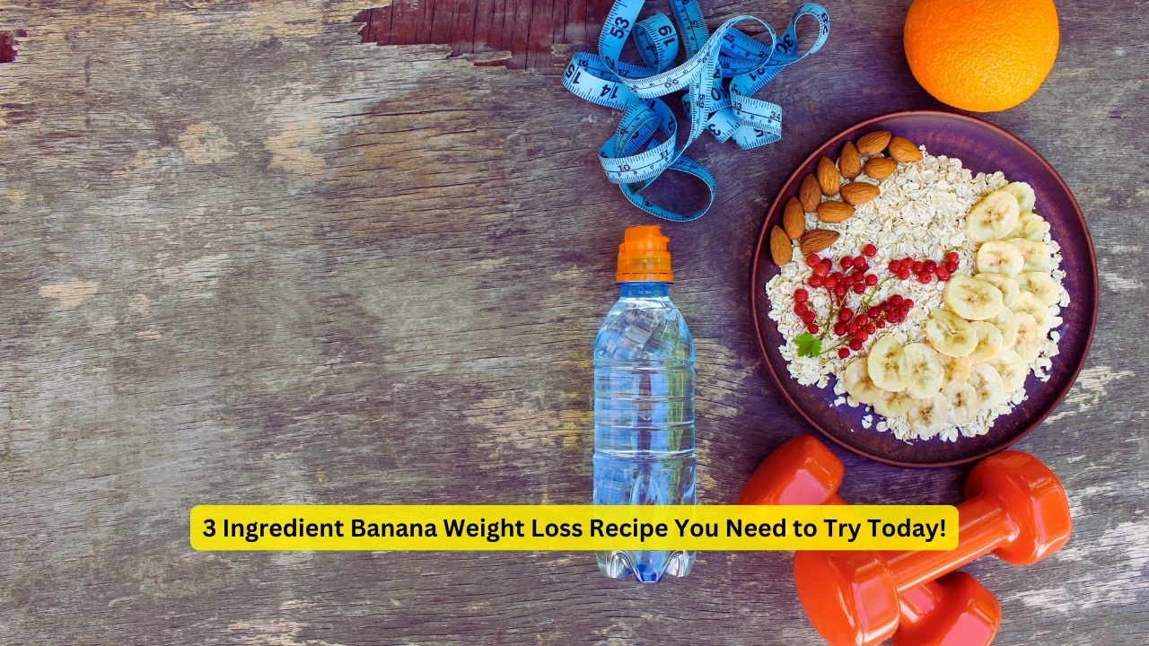 3 Ingredient Banana Weight Loss Recipe You Need to Try Today!