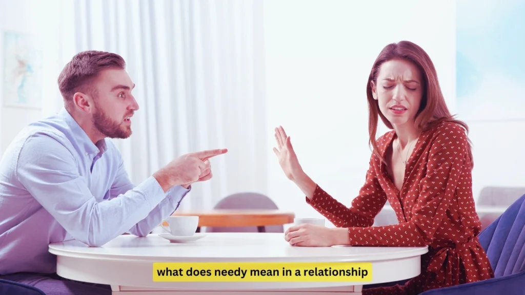 what does needy mean in a relationship